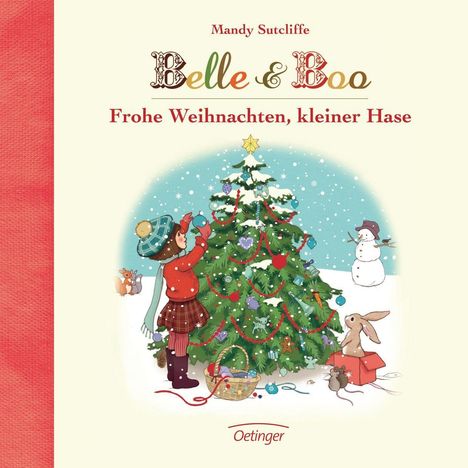 Mandy Sutcliffe: Sutcliffe, M: Belle &amp; Boo. Frohe Weihnachten, kleiner Hase, Buch