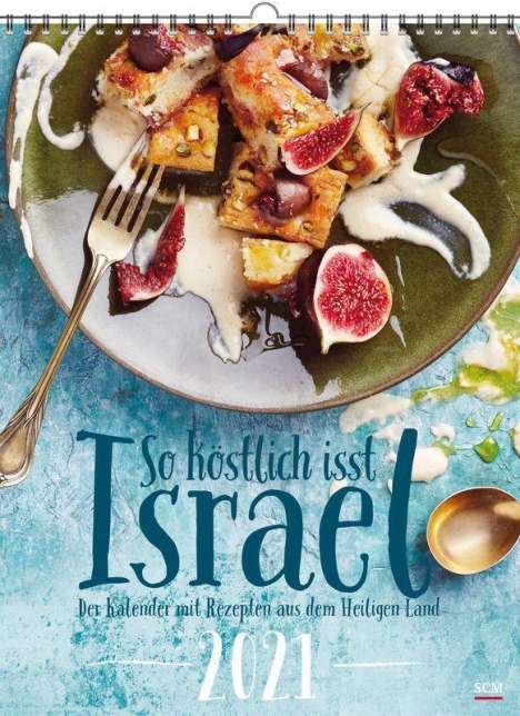 So köstlich isst Israel 2021, Kalender