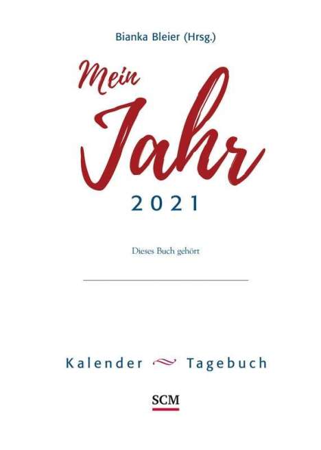 Bianka Bleier: Mein Jahr 2021 - Loseblatt, Kalender