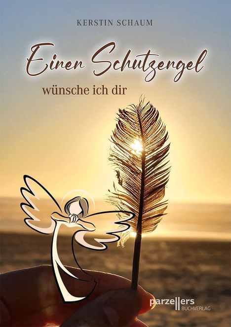 Kerstin Schaum: Einen Schutzengel wünsche ich dir, Buch