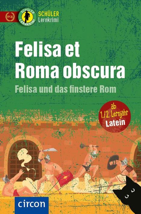 Sabine Merten: Felisa et Roma obscura - Felisa und das finstere Rom, Buch