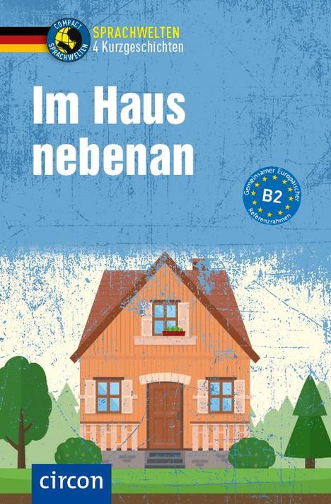 Arwen Dammann: Im Haus nebenan DaF B2, Buch