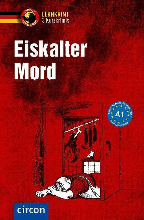 Text: "Lernkrimi, 3 Kurzkrimis", "Eiskalter Mord", "circon".  
Illustration: Person in Kühlraum, hängendes Fleisch.