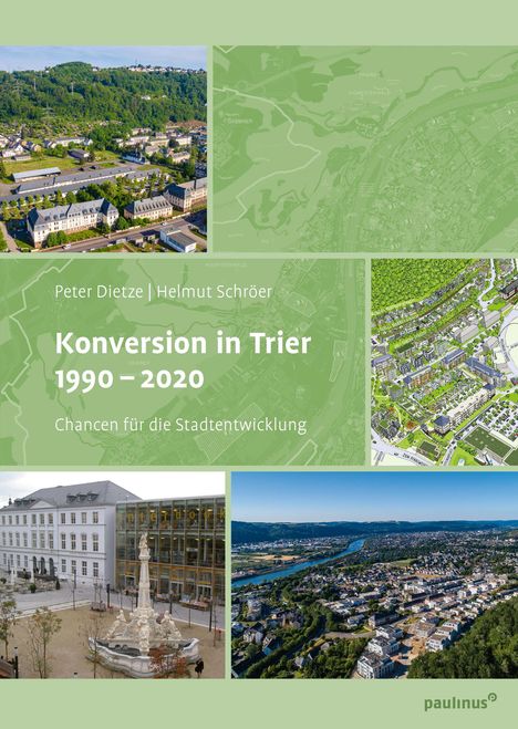 Helmut Schröer: Konversion in Trier 1990- 2020, Buch