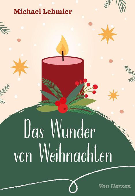 Michael Lehmler: Das Wunder von Weihnachten, Buch