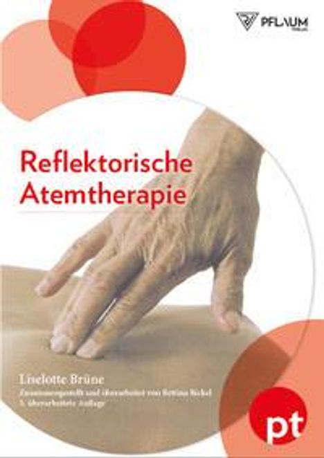 Liselotte Brüne: Brüne, L: Reflektorische Atemtherapie, Buch
