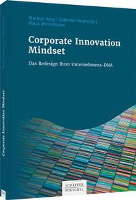 Markus Berg: Berg, M: Corporate Innovation Mindset, Buch