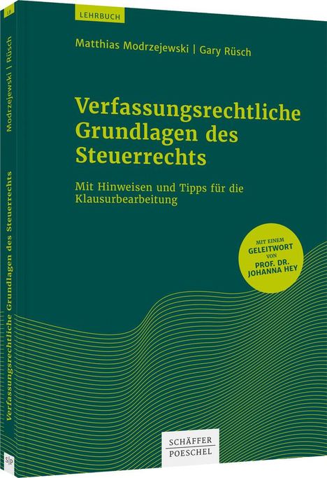 Matthias Modrzejewski: Verfassungsrechtliche Grundlagen des Steuerrechts, Buch