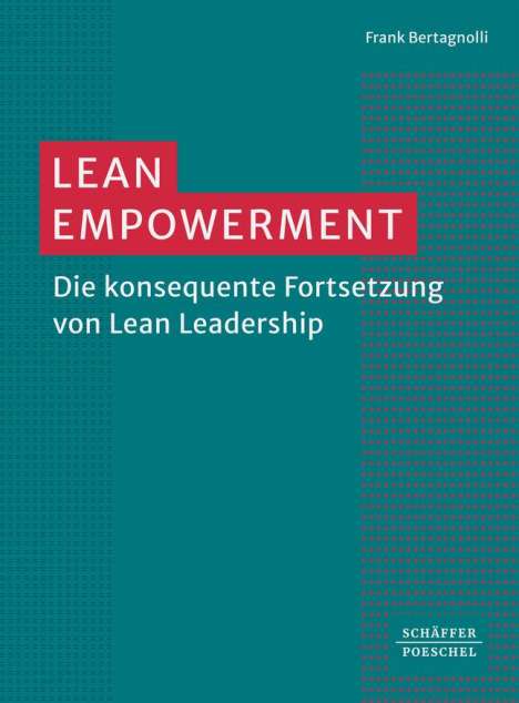 Frank Bertagnolli: Lean Empowerment, Buch