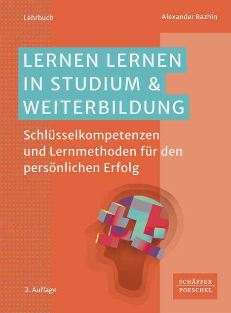 Alexander Bazhin: Lernen lernen in Studium &amp; Weiterbildung, Buch