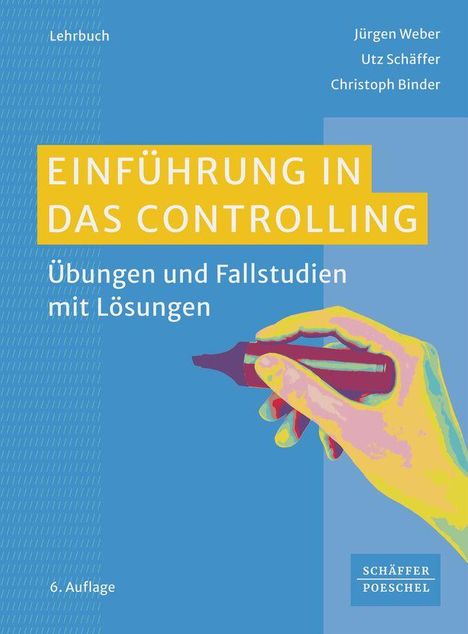 "Einführung in das Controlling", Hand mit Stift, gelber und blauer Hintergrund, Autoren oben rechts.