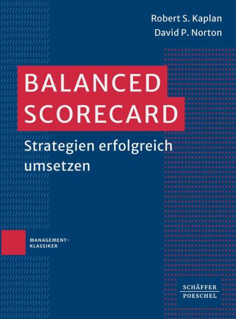 Robert S. Kaplan: Balanced Scorecard, Buch
