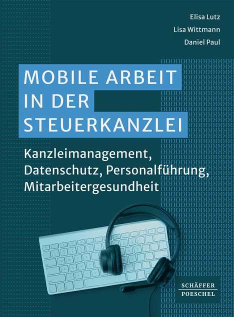 Elisa Lutz: Mobile Arbeit in der Steuerkanzlei, Buch