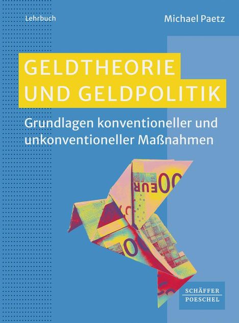 Michael Paetz: Geldtheorie und Geldpolitik, Buch