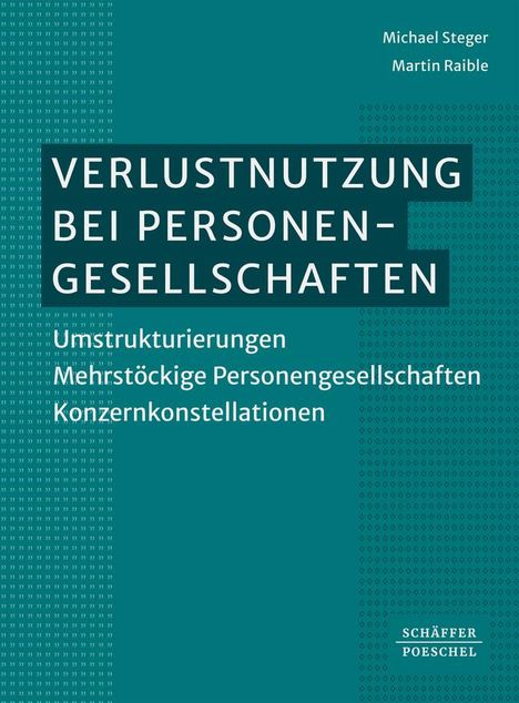Michael Steger: Verlustnutzung bei Personengesellschaften, Buch