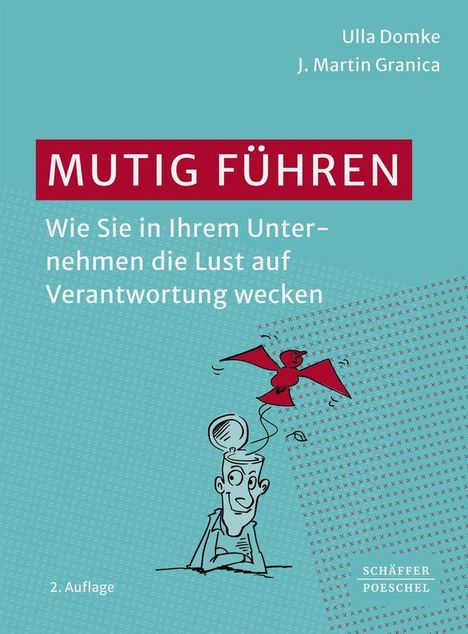 "Mutig führen: Wie Sie in Ihrem Unternehmen die Lust auf Verantwortung wecken." Illustration: Person mit rotem Drachen.