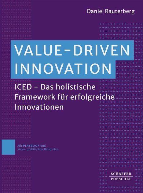 "VALUE-DRIVEN INNOVATION. ICED – Das holistische Framework für erfolgreiche Innovationen." Lila Cover mit geometrischen Mustern.