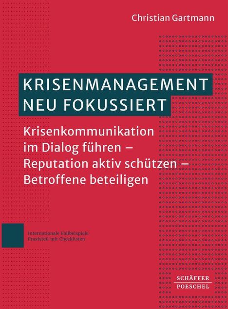 "Krisenmanagement neu fokussiert. Krisenkommunikation im Dialog führen – Reputation aktiv schützen – Betroffene beteiligen."