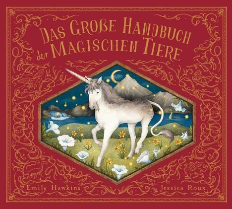 Emily Hawkins: Das große Handbuch der magischen Tiere, Buch