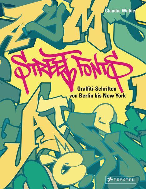 Claudia Walde: Street Fonts, Buch