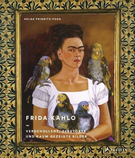 Helga Prignitz-Poda: Prignitz-Poda, H: Frida Kahlo, Buch