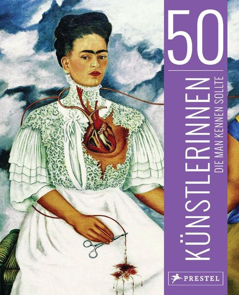 Christiane Weidemann: 50 Künstlerinnen, die man kennen sollte, Buch