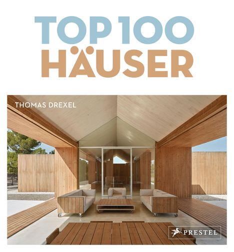 Thomas Drexel: TOP 100 Häuser, Buch