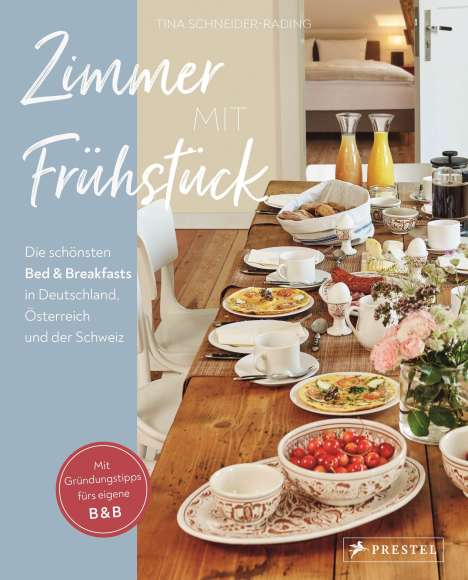 Tina Schneider-Rading: Zimmer mit Frühstück, Buch