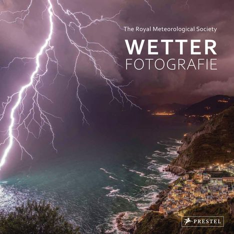 Wetter-Fotografie. Die besten Bilder extremer Phänomene, Buch