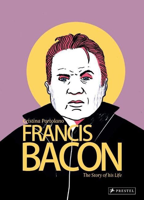 „Cristina Portolano, FRANCIS BACON, The Story of his Life.“ Illustration eines Mannes mit ernstem Blick vor gelbem Kreis.