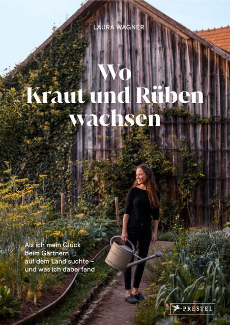 Laura Wagner: Wo Kraut und Rüben wachsen, Buch