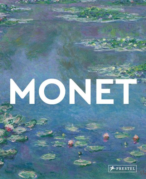 Text: "MONET". Darunter eine Impression von Seerosen mit Wasser in Blau- und Grüntönen. Logo von "PRESTEL" unten rechts.