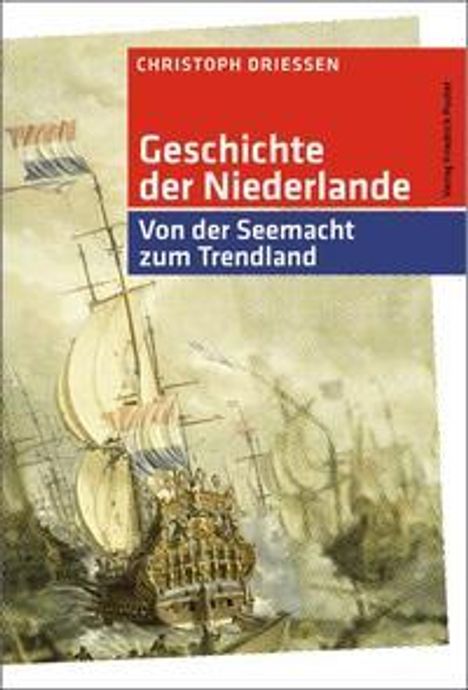 Christoph Driessen: Geschichte der Niederlande, Buch