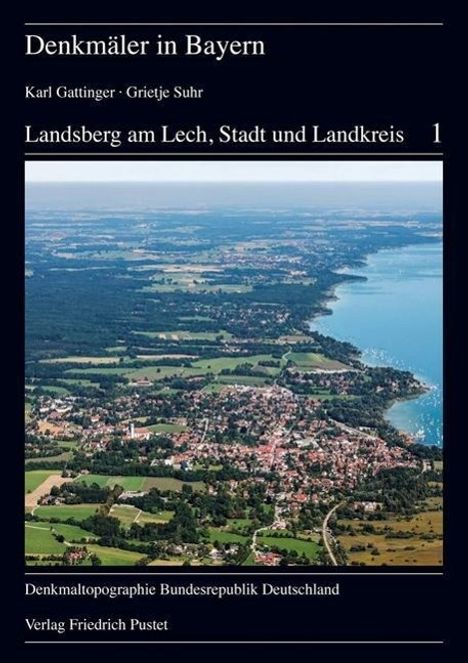 Karl Gattinger: Landsberg am Lech, Stadt und Landkreis, 2 Bde., Buch