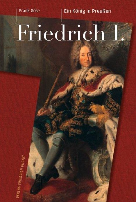 Frank Göse: Friedrich I. (1657-1713), Buch