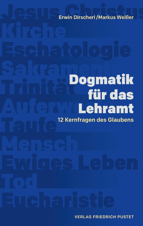 Erwin Dirscherl: Dogmatik für das Lehramt, Buch