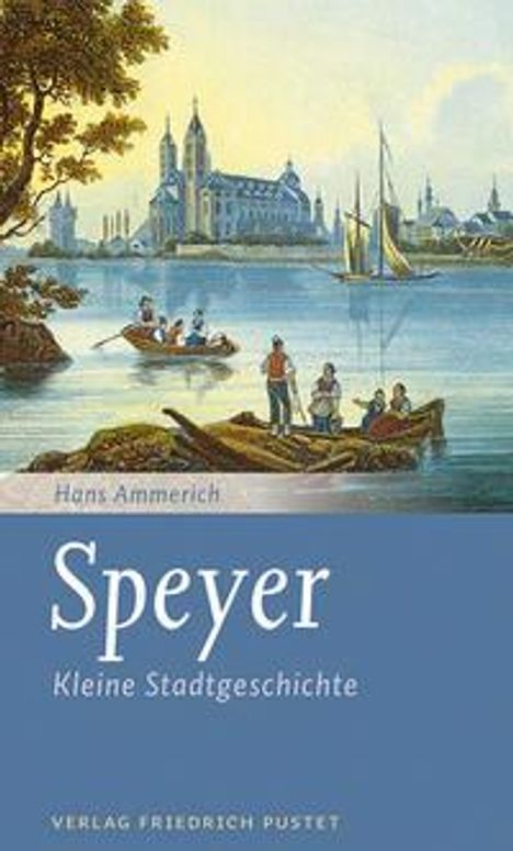 Hans Ammerich: Speyer, Buch