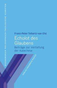 Franz-Peter Tebartz-van Elst: Echolot des Glaubens, Buch