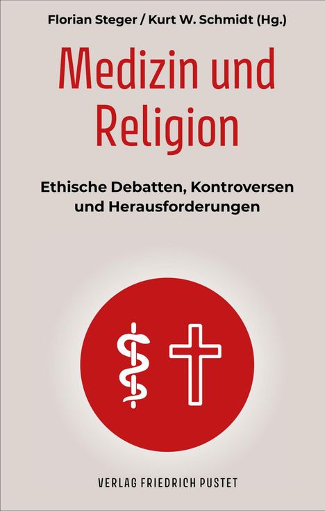 Aufschrift: "Medizin und Religion". Zwei Symbole: Äskulapstab und Kreuz, rot auf weißem Hintergrund.