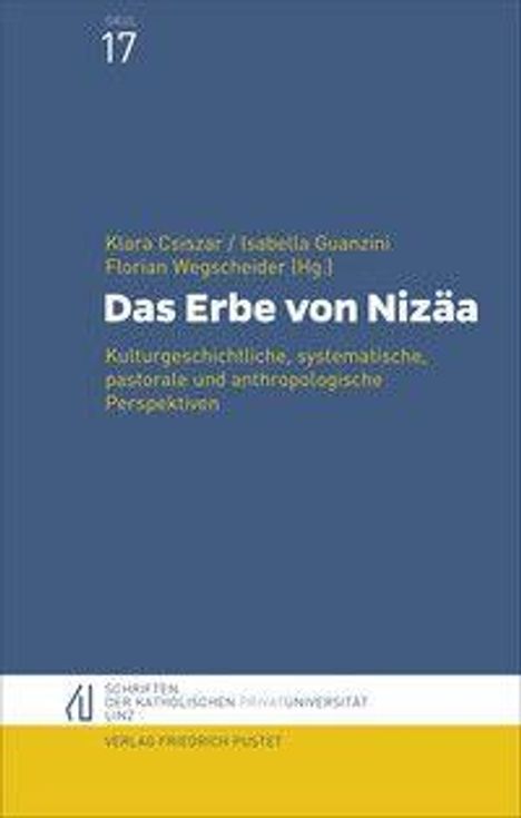Das Erbe von Nizäa. Kulturgeschichtliche, systemische, pastorale und anthropologische Perspektiven. Blau-gelbes Buchcover.
