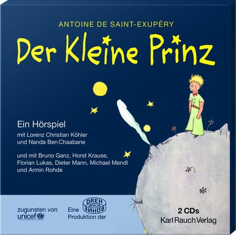 Antoine de Saint-Exupéry: Der Kleine Prinz, 2 CDs