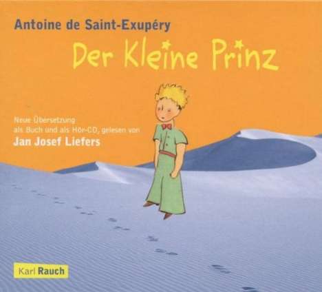 Antoine de Saint-Exupéry: Saint-Exupéry, A: Kleine Prinz / Buch und CD, 2 Bücher