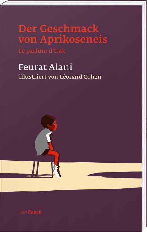 Feurat Alani: Der Geschmack von Aprikoseneis, Buch