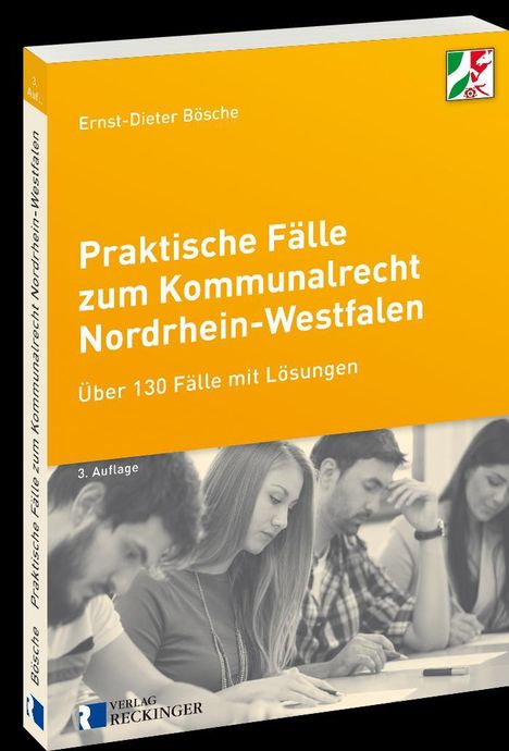 Ernst-Dieter Bösche: Praktische Fälle zum Kommunalrecht Nordrhein-Westfalen, Buch