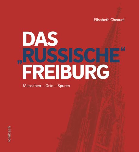 Elisabeth Cheauré: Das "russische" Freiburg, Buch