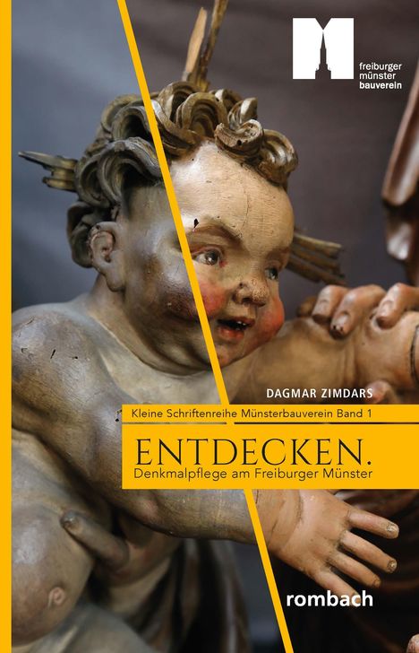 Dagmar Zimdars: ENTDECKEN. Denkmalpflege am Freiburger Münster, Buch