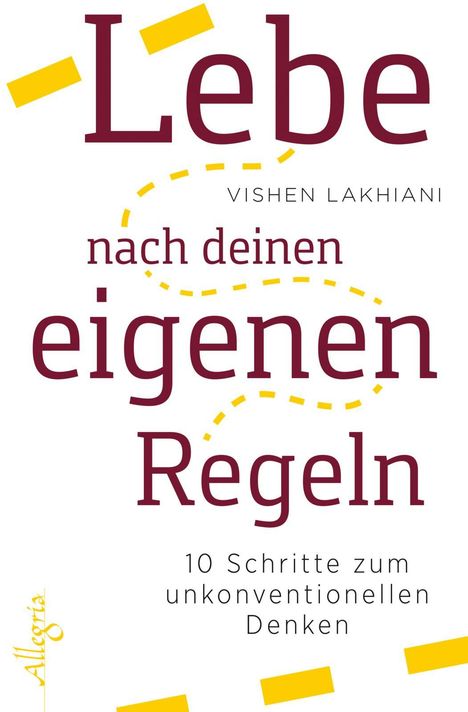 Vishen Lakhiani: Lebe nach deinen eigenen Regeln, Buch