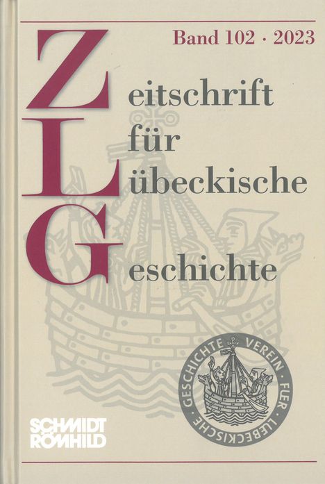 Zeitschrift für Lübeckische Geschichte Band 102 / 2023, Buch
