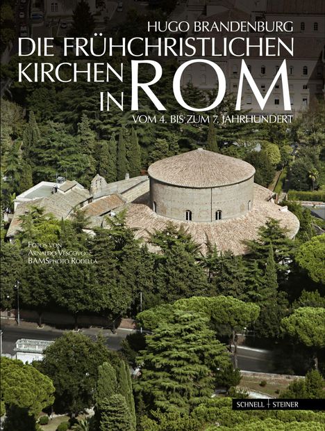 Hugo Brandenburg: Die frühchristlichen Kirchen in Rom, Buch