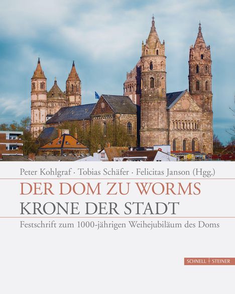 Der Dom zu Worms - Krone der Stadt, Buch